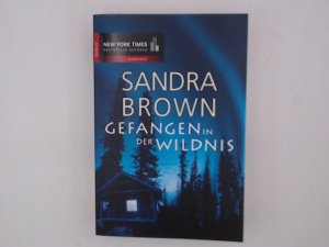 gebrauchtes Buch – Brown, Sandra und SAS – Gefangen in der Wildnis Roman