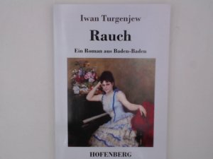 Rauch: Ein Roman aus Baden-Baden