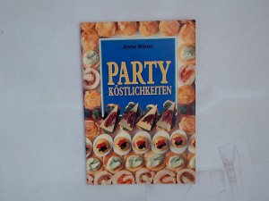 Partyköstlichkeiten [Übers. aus dem Engl.: Christine Heinecke]