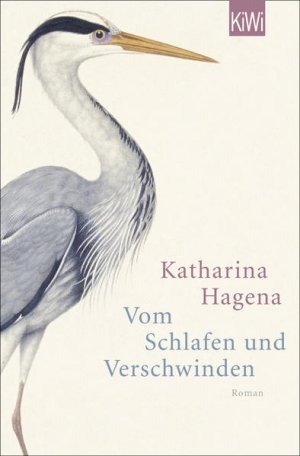 gebrauchtes Buch – Katharina Hagena – Vom Schlafen und Verschwinden: Roman Roman