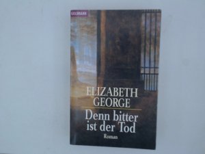 gebrauchtes Buch – George, Elizabeth und Mechtild Sandberg-Ciletti – Denn bitter ist der Tod: Inspector Lynleys 5. Fall Roman