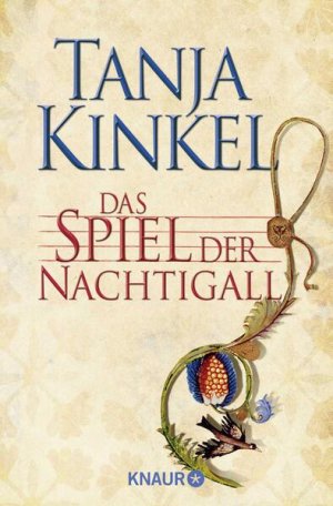 gebrauchtes Buch – Tanja Kinkel – Das Spiel der Nachtigall: Roman Roman