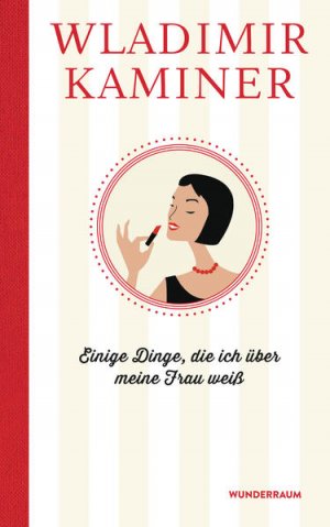 gebrauchtes Buch – Wladimir Kaminer – Einige Dinge, die ich über meine Frau weiß Geschichten