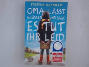 gebrauchtes Buch – Backman, Fredrik und Stefanie Werner – Oma lässt grüßen und sagt, es tut ihr leid: Roman Roman