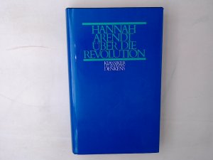 Klassiker des modernen Denkens: Über die Revolution