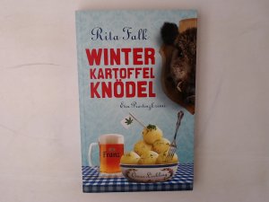 Winterkartoffelknödel : ein Provinzkrimi Rita Falk