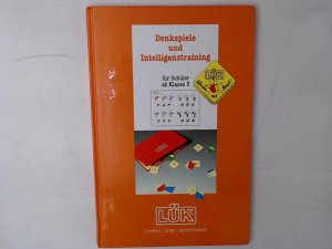 gebrauchtes Buch – Denkspiele und Intelligenztraining für Schüler ab Klasse 3 (LÜK - lernen, üben, kontrollieren)