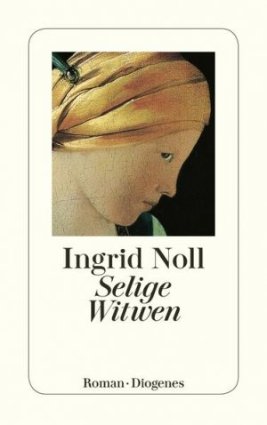 gebrauchtes Buch – Ingrid Noll – Selige Witwen: Roman (detebe) Roman