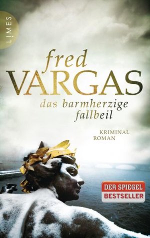 gebrauchtes Buch – Vargas, Fred und Waltraud Schwarze – Das barmherzige Fallbeil: Kriminalroman Kriminalroman