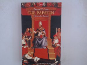 gebrauchtes Buch – Cross, Donna W – Die Päpstin Roman