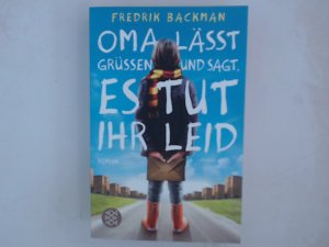 gebrauchtes Buch – Backman, Fredrik und Stefanie Werner – Min mormor hälsar och säger förlåt] ; Oma lässt grüßen und sagt, es tut ihr leid : Roman Fredrik Backman ; aus dem Schwedischen von Stefanie Werner