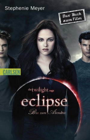 gebrauchtes Buch – Hachmeister, Sylke und Stephenie Meyer – Bella und Edward, Band 3: Eclipse - Biss zum Abendrot Eclipse