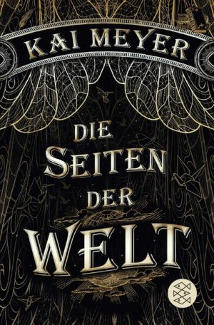 gebrauchtes Buch – Kai Meyer – Die Seiten der Welt: Roman Roman