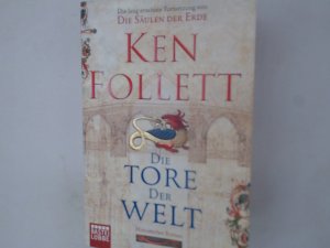 gebrauchtes Buch – Follett, Ken – Die Tore der Welt: Roman Roman