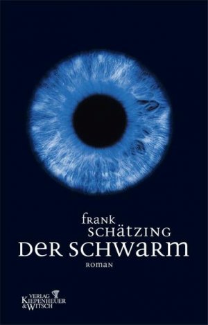 gebrauchtes Buch – Frank Schätzing – Der Schwarm: Roman Roman