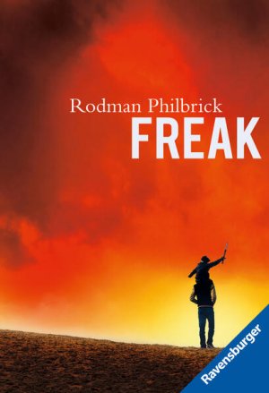 gebrauchtes Buch – Philbrick, Rodman und Werner Schmitz – Freak Rodman Philbrick. Aus dem Amerikan. von Werner Schmitz