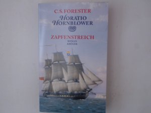 Horatio Hornblower - Der Zapfenstreich (Gesamtwerk in Einzelausgaben mit Zeichnungen und Karten von Samuel H. Bryant). Illustr O-Paperback, verlagsfrisch, sauber!. - 252 S. (pages)