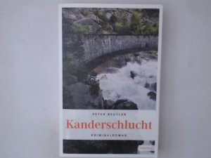 gebrauchtes Buch – Peter Beutler – Kanderschlucht Kriminalroman