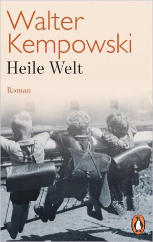 gebrauchtes Buch – Walter Kempowski – Heile Welt: Roman (Weitere Romane, Band 2) Roman