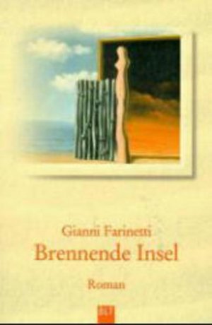 gebrauchtes Buch – Gianni Farinetti – Brennende Insel (BLT. Bastei Lübbe Taschenbücher) [Roman]