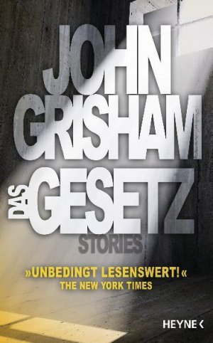 gebrauchtes Buch – Grisham, John – Das Gesetz: Stories Stories