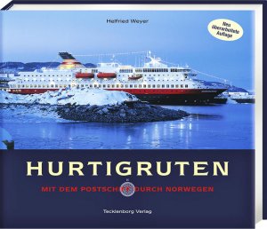 gebrauchtes Buch – Weyer, Helfried und Helfried Weyer – Hurtigruten: Mit dem Postschiff durch Norwegen Mit dem Postschiff durch Norwegen