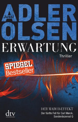 gebrauchtes Buch – Adler-Olsen, Jussi und Hannes Thiess – Erwartung: Der fünfte Fall für Carl Mørck (Carl-Mørck-Reihe, Band 5) Der fünfte Fall für Carl Mørck, Sonderdezernat Q – Thriller