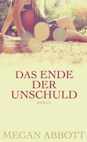 gebrauchtes Buch – Abbott, Megan und Isabel Bogdan – Das Ende der Unschuld: Roman Roman