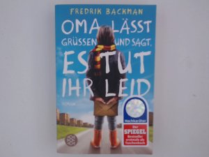 gebrauchtes Buch – Backman, Fredrik und Stefanie Werner – Oma lässt grüßen und sagt, es tut ihr leid: Roman Roman