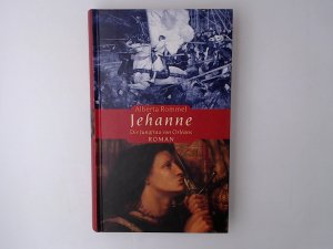 Jehanne. Die Jungfrau von Orleans