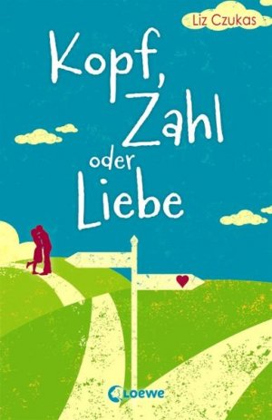 gebrauchtes Buch – Czukas, Liz – Kopf, Zahl oder Liebe: Wortwitzige Komödie ab 13 Jahre Wortwitzige Komödie ab 13 Jahre