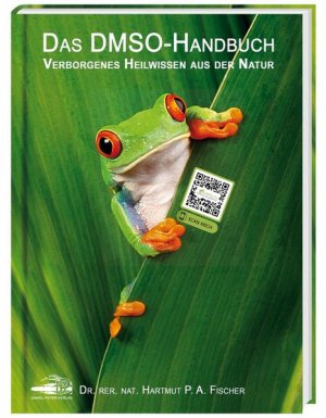 gebrauchtes Buch – Fischer, Hartmut P – Das DMSO-Handbuch Verborgenes Heilwissen aus der Natur