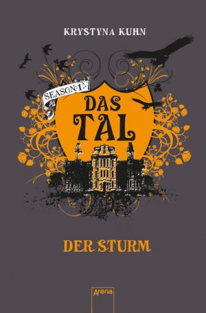 gebrauchtes Buch – Krystyna Kuhn – Das Tal. Der Sturm: Season 1, Band 3 Season 1, Band 3