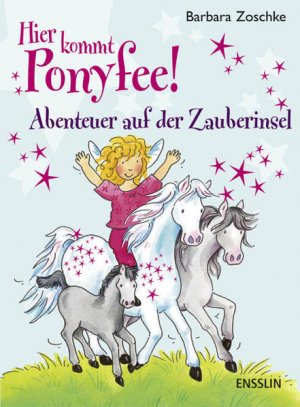 gebrauchtes Buch – Zoschke, Barbara und Corina Beurenmeister – Abenteuer auf der Zauberinsel: Zwei zauberhafte Geschichten mit Ponyfee. Mondmädchens Geheimnis; Ein Prinz auf der Roseninsel Abenteuer auf der Zauberinsel