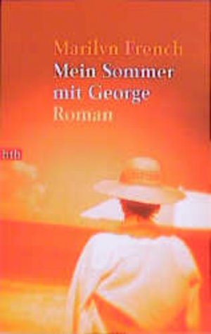 gebrauchtes Buch – Marilyn French – Mein Sommer mit George Roman