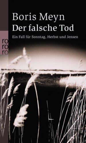 gebrauchtes Buch – Boris Meyn – Der falsche Tod: Kriminalroman ein Fall für Sonntag, Herbst und Jensen