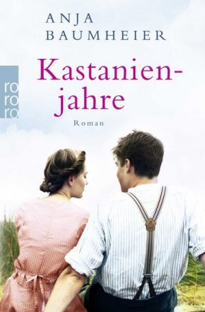 gebrauchtes Buch – Anja Baumheier – Kastanienjahre Roman