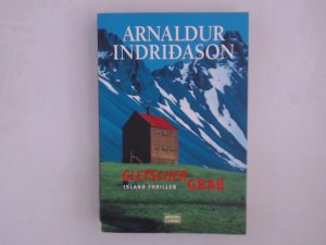 gebrauchtes Buch – Indriðason, Arnaldur, Coletta Bürling und Kerstin Bürling – Gletschergrab: Island Thriller Island Thriller