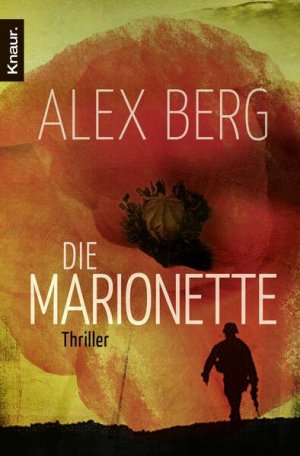 gebrauchtes Buch – Alex Berg – Die Marionette: Thriller Thriller