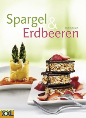 gebrauchtes Buch – Elisabeth Bangert – Spargel & Erdbeeren