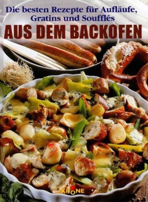 gebrauchtes Buch – Dieter Krone – Aus dem Backofen