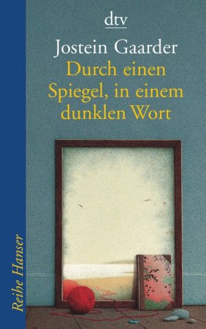 Durch einen Spiegel, in einem dunklen Wort (Reihe Hanser)