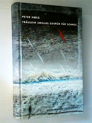 Fräulein Smillas Gespür für Schnee : Roman / Peter Høeg. Aus dem Dän. von Monika Wesemann