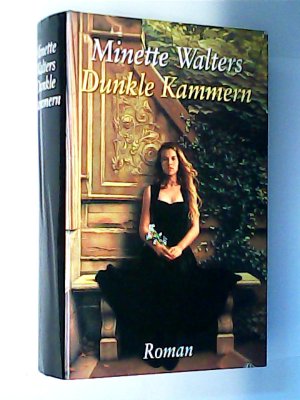 Dunkle Kammern. von Minette Walters (1997) Gebundene Ausgabe