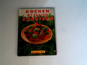 Kochen mit frischen Kräutern