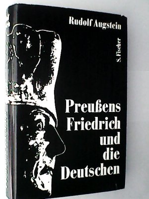 Preußens Friedrich und die Deutschen