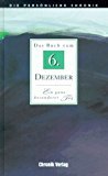 gebrauchtes Buch – Die Persönliche Chronik, in 366 Bdn, 6. Dezember