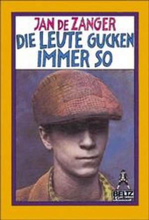 gebrauchtes Buch – de Zanger, Jan – Die Leute gucken immer so (Gulliver)