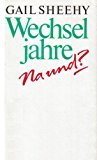 gebrauchtes Buch – Sheehy, Gail – Wechseljahre, na und?