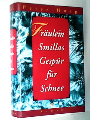 Fräulein Smillas Gespür für Schnee. Aus dem Dänischen von Monika Wesemann.